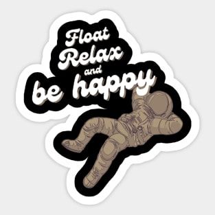 Float, Relax and be happy dark version Sticker